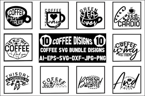Download 10 Coffee Svg Bundle Disigns..... - Premium Resources